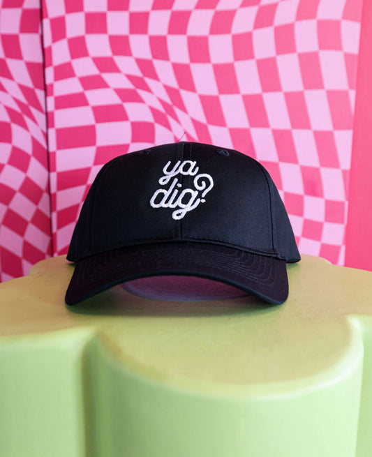 Ya Dig? Black Dad Hat