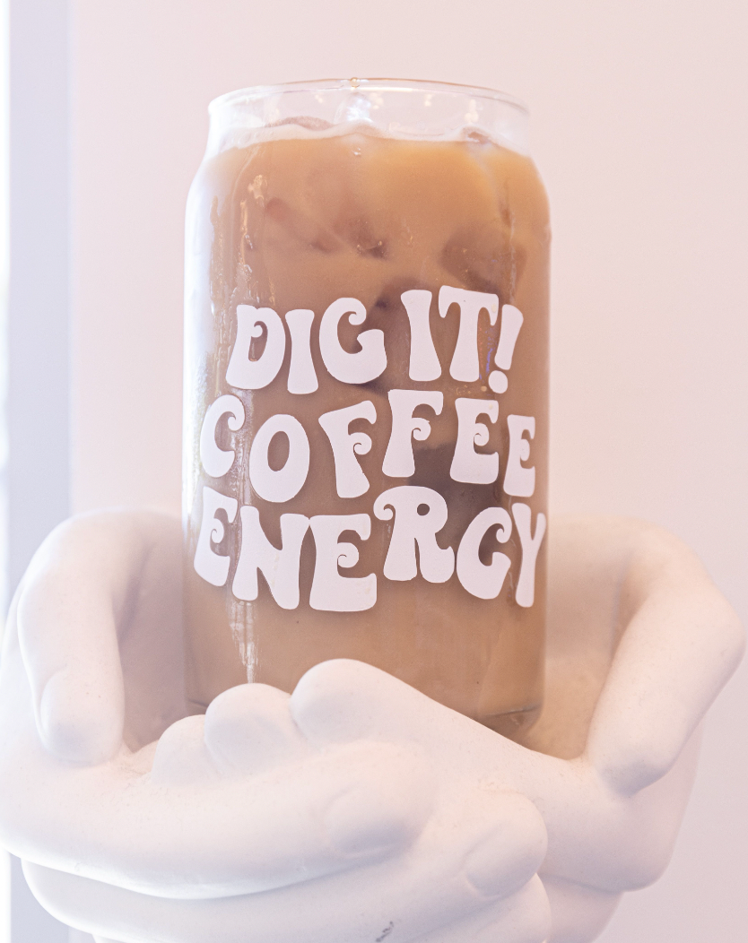 Dig It! Coffee Energy Coffee Glass