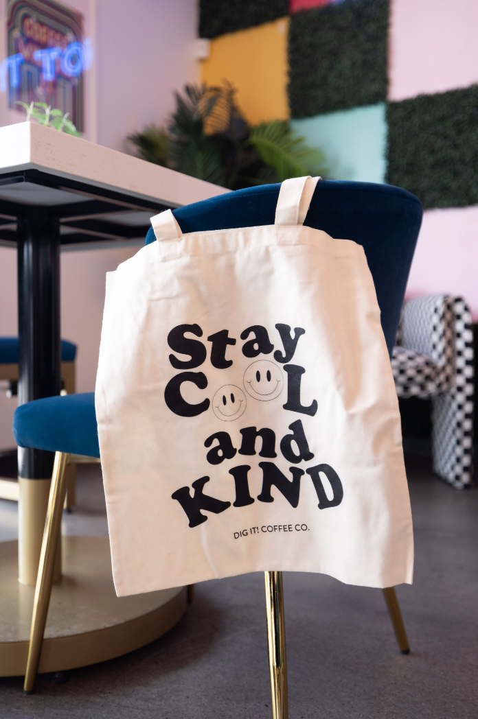 "Stay Cool & Kind" Tote Bag