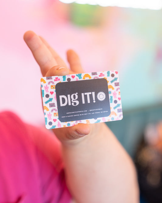 Dig it! Gift Card